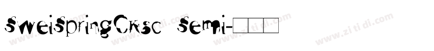 SweiSpringCKsc Semi字体转换
